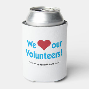 We Love Our Volunteers custom event Can Cooler