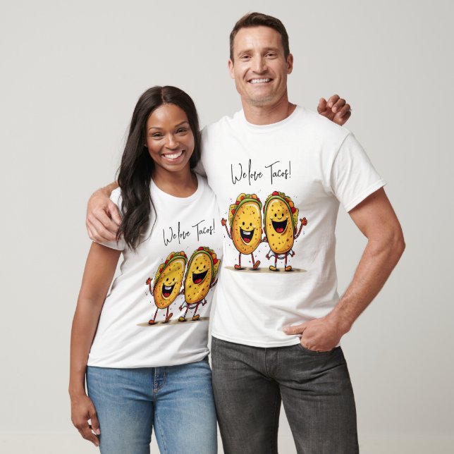 We love Tacos T-Shirt (Unisex)