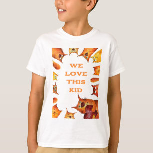 We love this kid T-Shirt