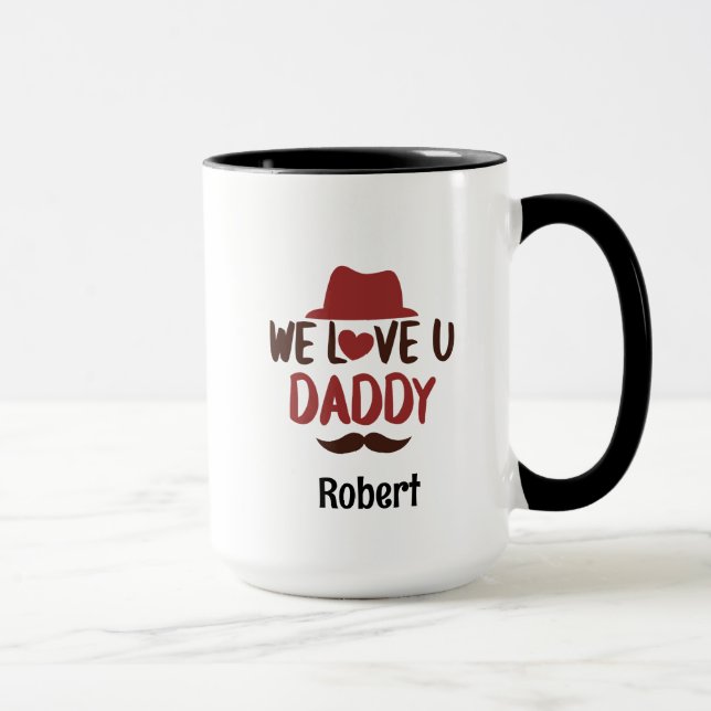 We love u daddy funny design  mug (Right)