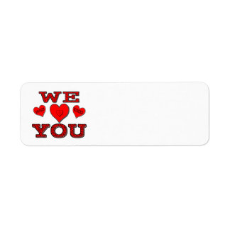 We Love You