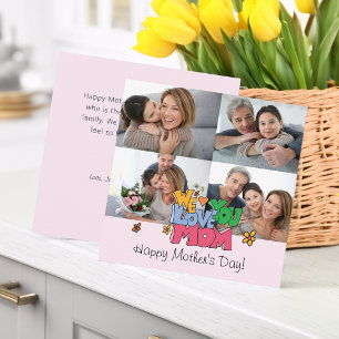 We Love You 4 Photos Mother's Day Card