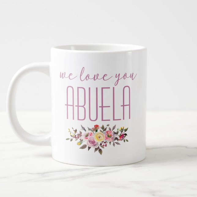 We Love You Abuela Pink Floral Large Coffee Mug (Left)