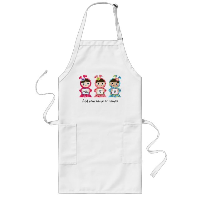 We Love You Apron (Front)