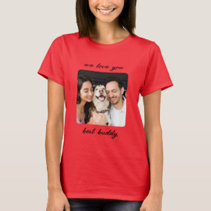 We love you best: A Heartfelt Tribute T-Shirt