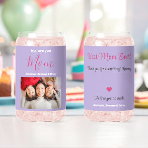 We Love You Best Mom Ever Photo Names Custom Soda  Can Glass