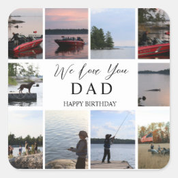 We Love You Dad | 10 Customizable Photos Birthday Square Sticker
