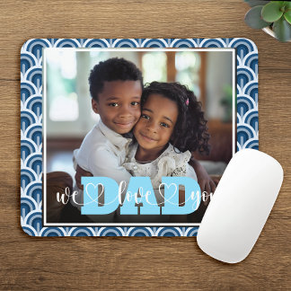 We Love You Dad Art Deco Blue Custom Photo Mouse Pad