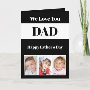 We love you Dad Father's Day black white photo Card