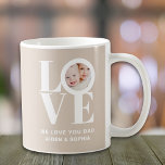 We Love You Dad Photo Coffee Mug<br><div class="desc">This We Love You Dad Photo Mug is decorated with the word LOVE in white typography on a beige background.
Easily customizable with your photo and name.
Makes a great gift for Dad.</div>