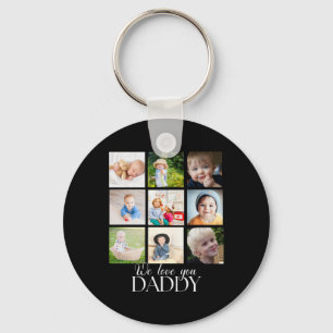 We Love You Daddy Beautiful Collage 9 Photos Keychain