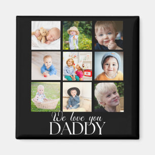 We Love You Daddy Beautiful Collage 9 Photos  Magnet