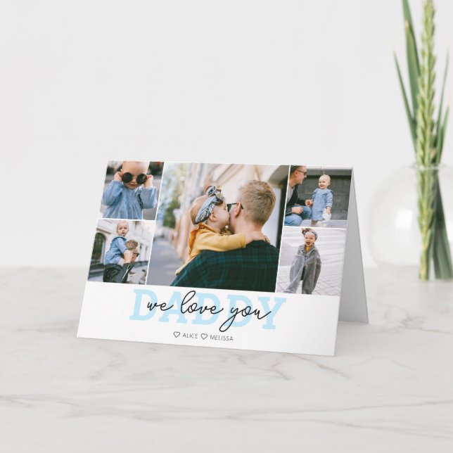 We Love You Daddy Handwritten Script Photo Card (Front)