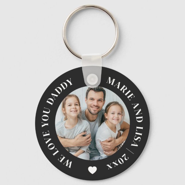 We Love You Daddy Happy Father's Day Custom Photo Keychain (Front)