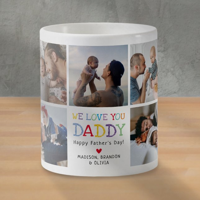 We Love You Daddy Photo Collage Coffee Mug (Creator Uploaded)