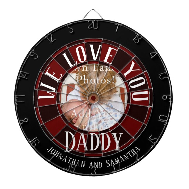 We Love You Daddy Photo Dartboard (Front)