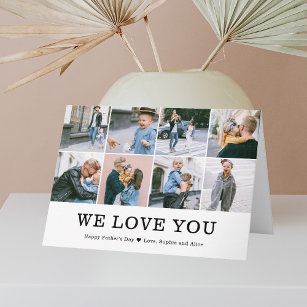 We Love You Fathers Day Photo Card