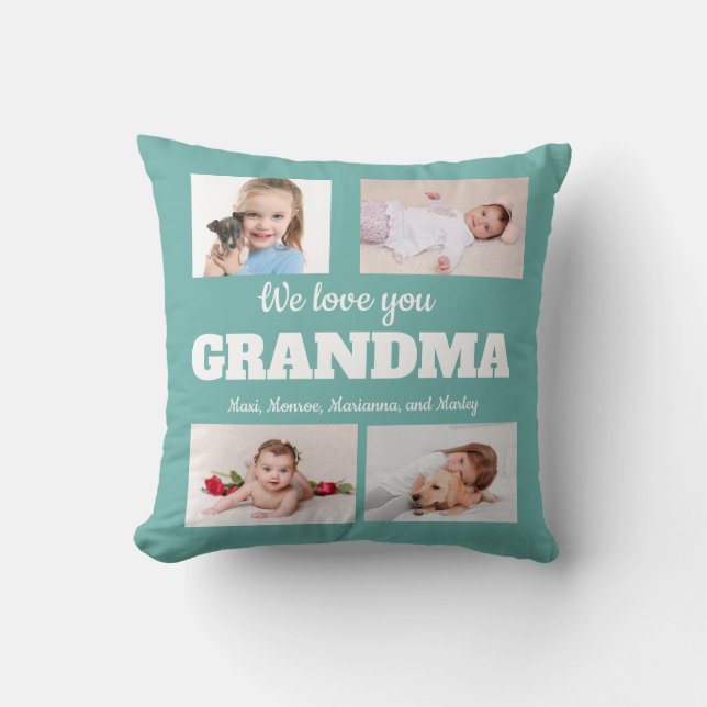 We Love you Grandma 4 Photo Teal Throw Pillow (Front)
