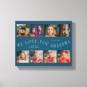 We Love You Grandma   8 Photo Grid Teal Canvas Print