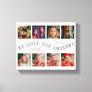 We Love You Grandma   8 Photo Grid White Canvas Print