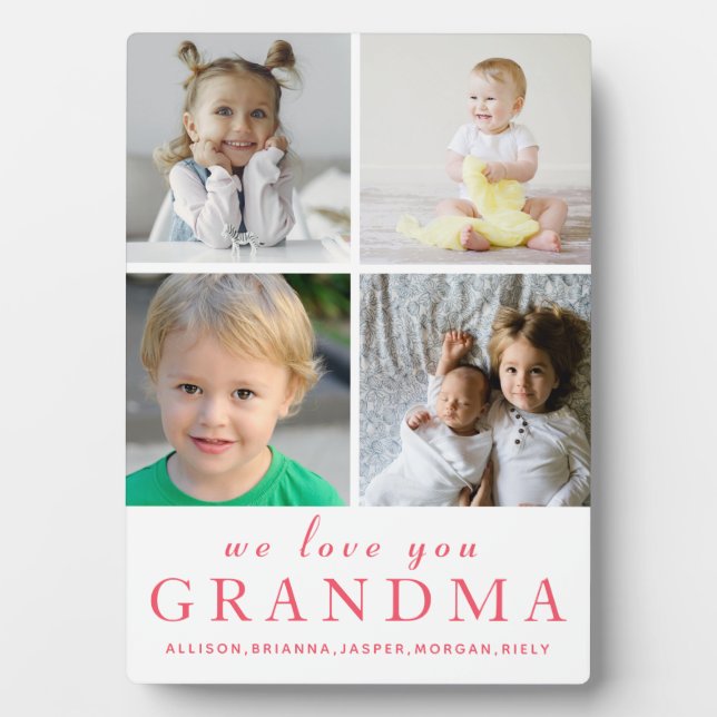 We Love You Grandma| Photo Collage| Pink White Plaque (Front)