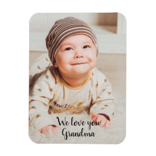 We Love You Grandma Photograph with Typography Mag Magnet