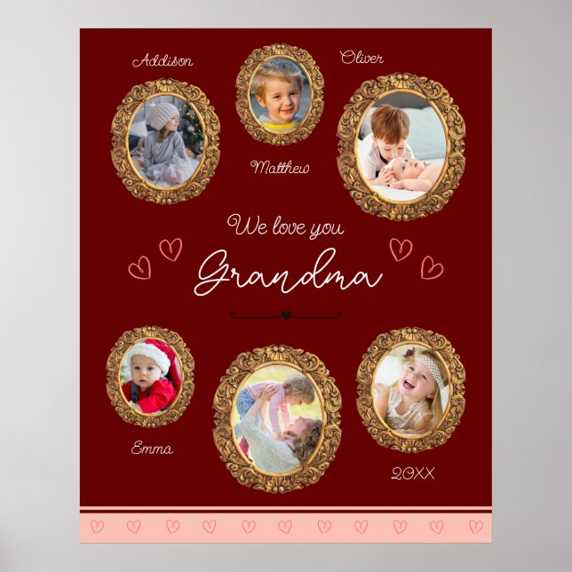 We Love You Grandma Six Photo with Text Red Heart Poster (Front)