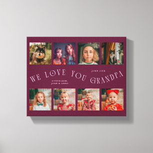 We Love You Grandpa   8 Photo Grid Cranberry Canvas Print