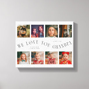 We Love You Grandpa   8 Photo Grid White Canvas Print