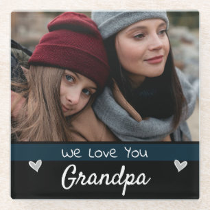 We Love You Grandpa Father's Day One Photo Glass Coaster