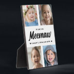 We Love You Meemaw Family Keepsake Photo Collage  Plaque<br><div class="desc">Create a special keepsake gift with your favourite family photographs. This modern photo collage includes 4 precious pictures of her grandchildren. All of the text is editable. Yes, it's the perfect gift for Mother's day, but any grandmother would also treasure receiving this on her birthday or as a Christmas gift....</div>