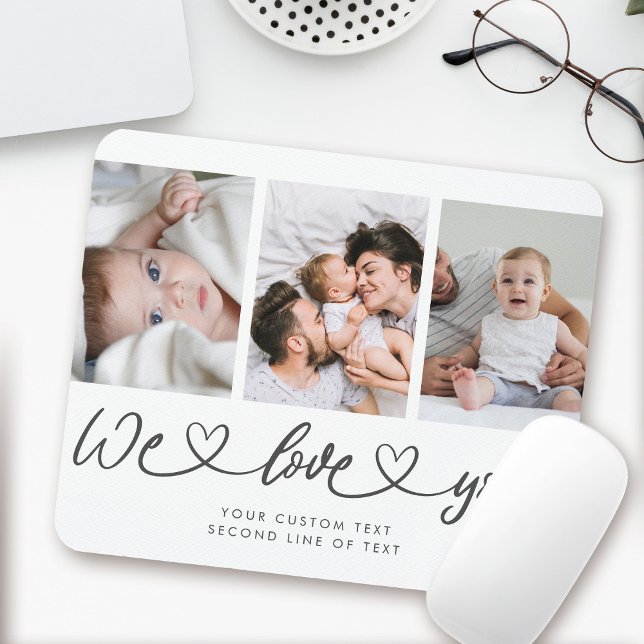 We Love You Modern Heart Script Photo Collage Mouse Pad (Creator Uploaded)
