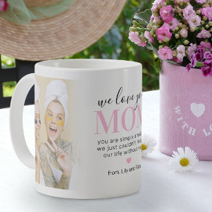 We Love You Mom 2 Photo Coffee Mug