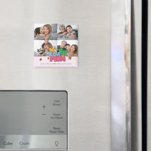 We Love You Mom 4 Photos Magnet