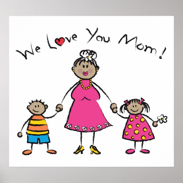 We Love You Mom Cartoon Family Happy Mother's Day Poster (Front)