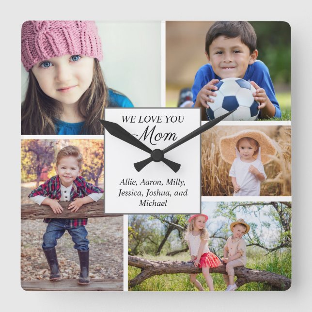 We Love You Mom Custom 5 Photo Child Family Square Wall Clock (Front)