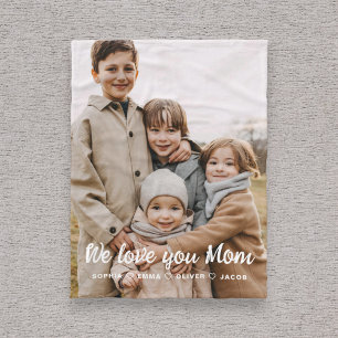 We Love You Mom Family Modern Single Photo Fleece Blanket
