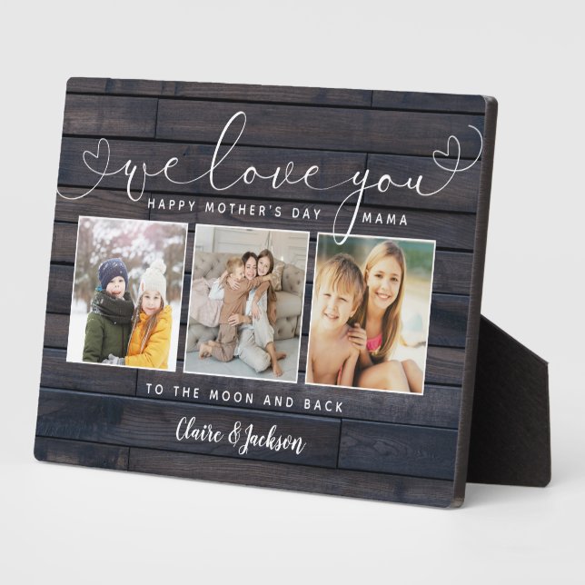 We love You Mom Family Photo Collage Rustic Script Plaque (Side)