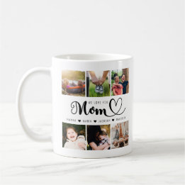 We Love You Mom Kids Names Photo Collage Coffee Mug