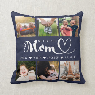 We Love You Mom Kids Names Photo Collage Throw Pil Pillow