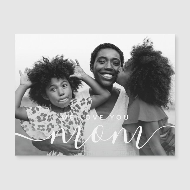 We Love You Mom Modern Classic Photo (Front)
