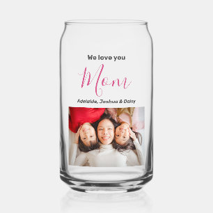 We Love You Mom Modern Cute Girly Script Chic Soda Can Glass