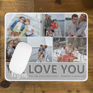 'We Love You' Mom Photo Collage   Personalized Mouse Pad