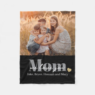 We Love You Mom Photo Gift Fleece Blanket
