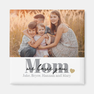 We Love You Mom Photo Gift Magnet
