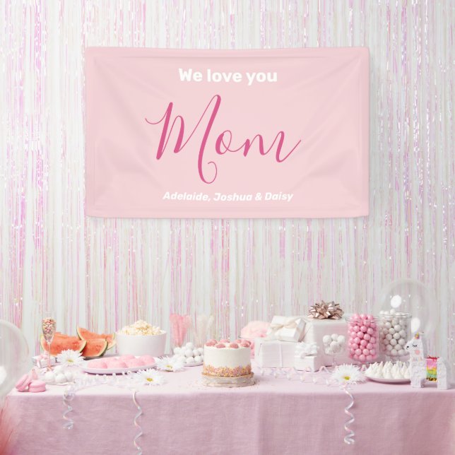 We Love You Mom Pink Minimalist  Banner (Party)