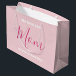 We Love You Mom Pink Minimalist  Large Gift Bag<br><div class="desc">We Love You Mom Pink Minimalist Design. Sweet, feminine, simple, modern and elegant typography. Text on Front & Back is "We love you", "Mom", and "Your Names". All the text can easily be changed to your own lovely messages. Order this stylish gift bag today to express your love and thanks...</div>