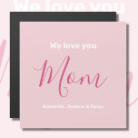 We Love You Mom Pink Minimalist Magnetic Card<br><div class="desc">We Love You Mom Pink Minimalist Design. Sweet, feminine, simple, modern and elegant typography. Text is "We love you", "Mom", and "Your Names". All the text can easily be changed to your own lovely messages. Order this pretty magnetic card today to express your love and thanks to your wife, mom,...</div>