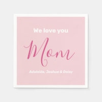 We Love You Mom Pink Minimalist 