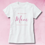 We Love You Mom Pink Minimalist  T-Shirt<br><div class="desc">We Love You Mom Pink Minimalist Design. Sweet, feminine, simple, modern and elegant typography. Text is "We love you", "Mom", and "Your Names". All the text can easily be changed to your own lovely messages. Order this stylish t-shirt today to express your love and thanks to your wife, mom, grandma,...</div>